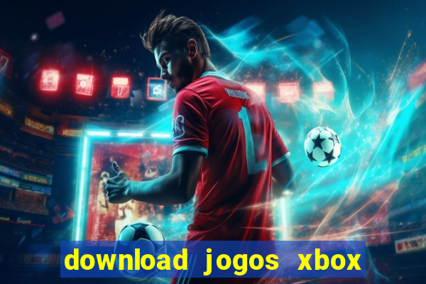 download jogos xbox 360 utorrent